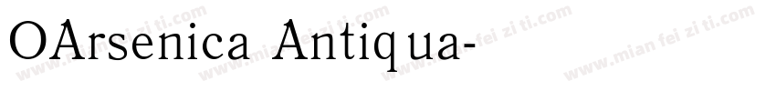 OArsenica Antiqua字体转换